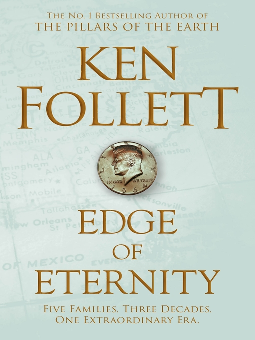 Title details for Edge of Eternity by Ken Follett - Wait list